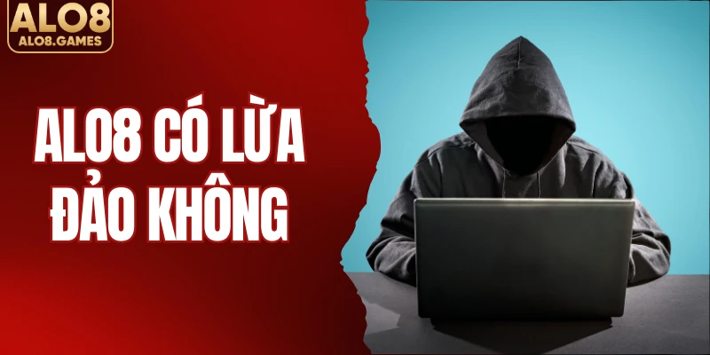 ALO8 Có Lừa Đảo Không Và Tại Sao Xuất Hiện Tin Đồn