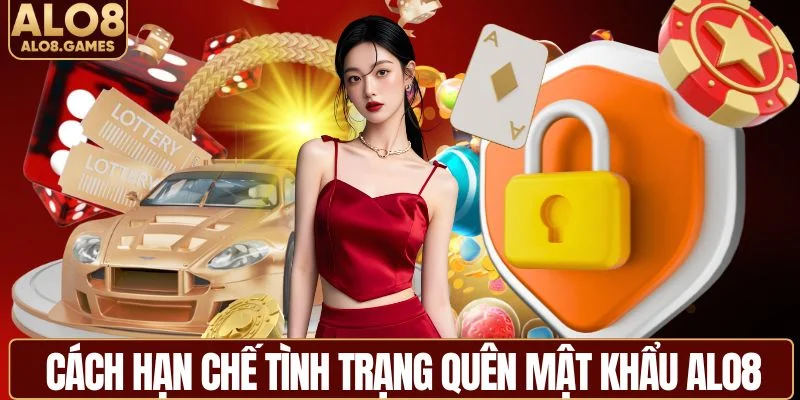 Bí kíp tránh quên mật khẩu từ ALO8