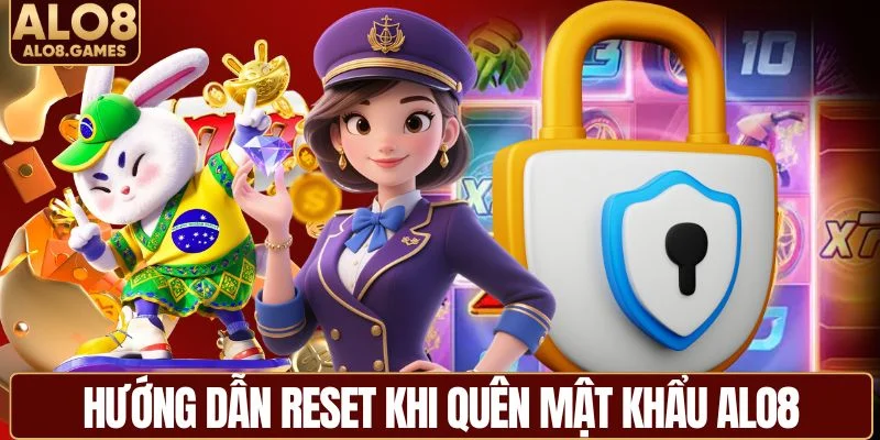 Hướng dẫn cách lấy lại mật khẩu đăng nhập ALO8