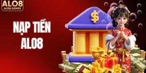  Hướng Dẫn Nạp Tiền ALO8 Với 3 Phương Thức Tiện Lợi