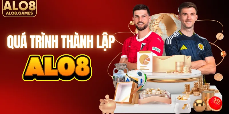 Quá trình thành lập của ALO8