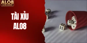 Tài Xỉu ALO8 – Trò Chơi Giải Trí Online HOT nhất Hiện Nay