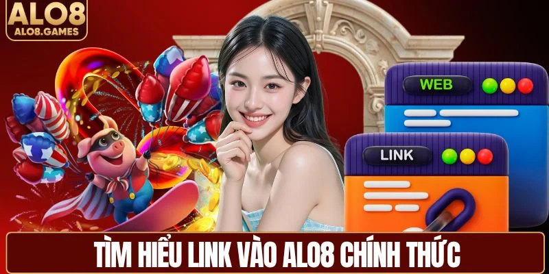 Tìm hiểu link vào ALO8 chính thức