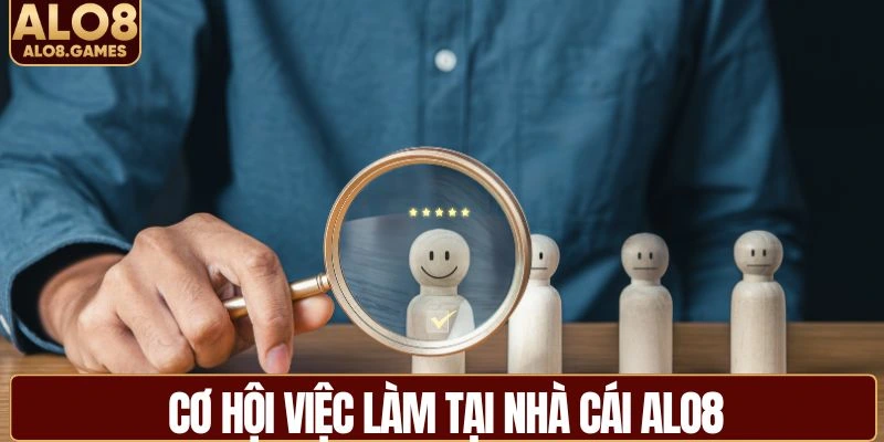 Tuyển dụng ALO8 nằm trong chiến lược phát triển